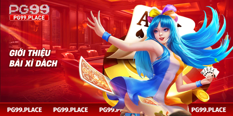 Giới thiệu bài xì dách