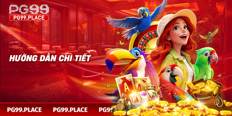 Hướng dẫn chi tiết